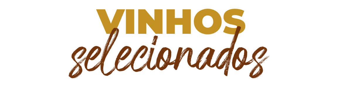 VINHOS SELECIONADOS